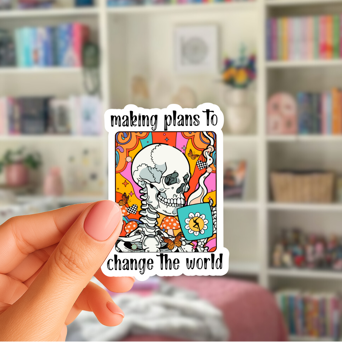 Stay or Leave • Making Plans to Change • The World Sticker