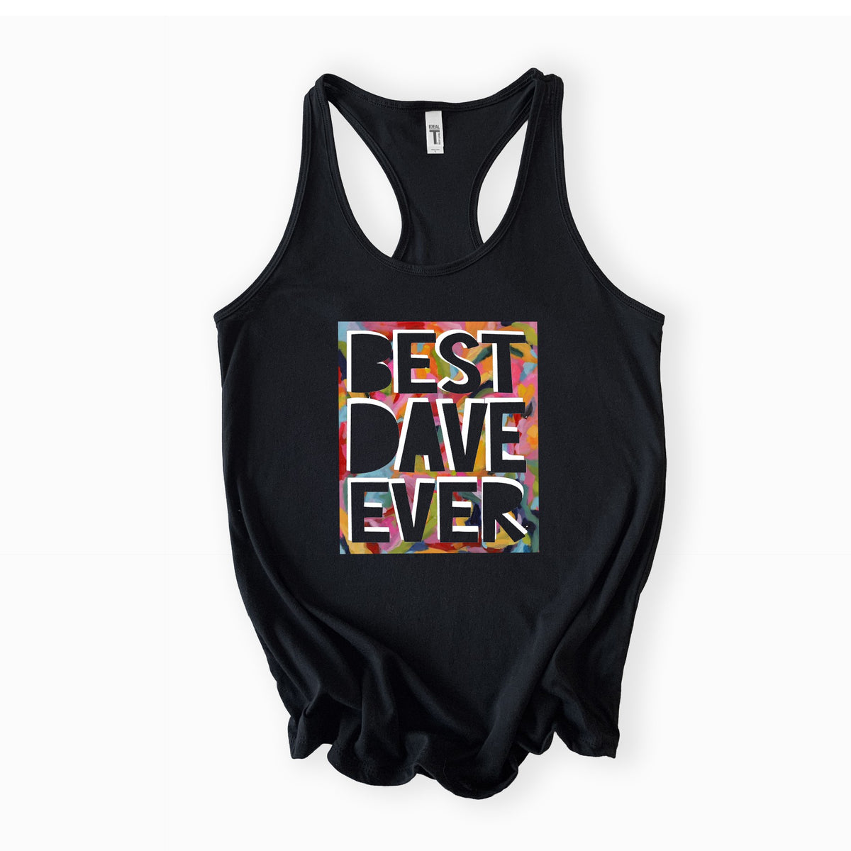 BEST DAVE EVER • Women's Racerback Tank