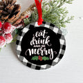 Eat Drink and Be Merry Black and White Gingham Ornament