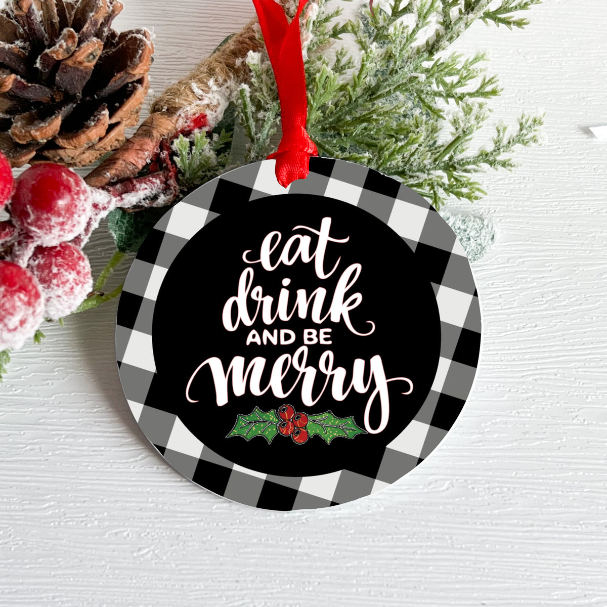 Eat Drink and Be Merry Black and White Gingham Ornament